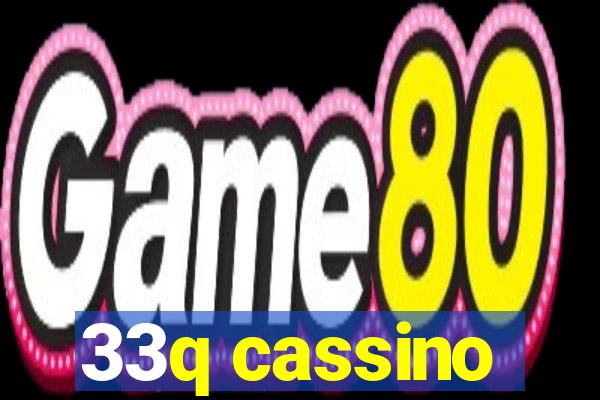 33q cassino